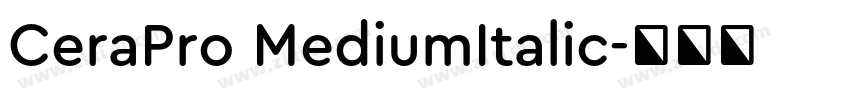 CeraPro MediumItalic字体转换
